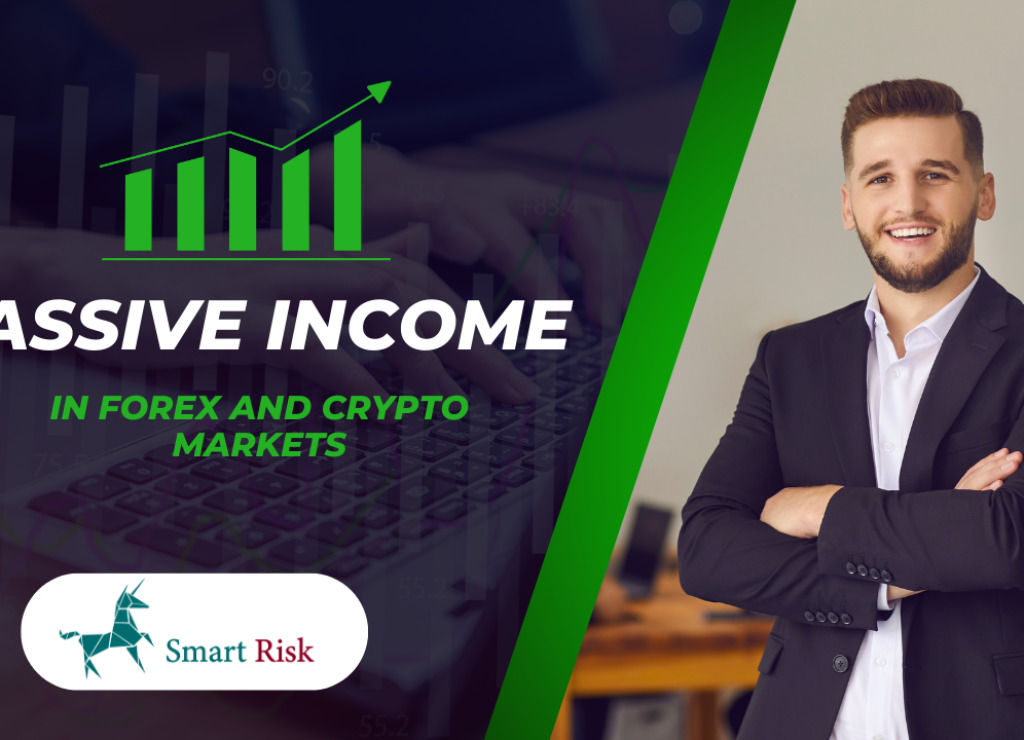 15 Different Ways to Earn Passive Income in Forex and Crypto Markets